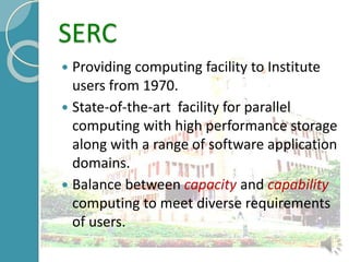 Serc Structural Systems SERC, IISc CRAY PetaFLOPS System | PPTX