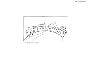 Ser EcoViandante




< Lo divulga en la ciudad >
 