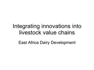 Sustainable livelihoods through livestock farming in East Africa