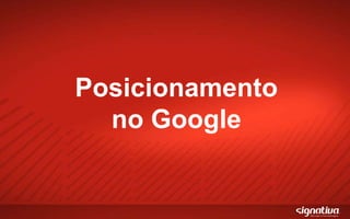 Posicionamento no Google 