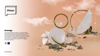 Per il progetto 36 Days of Type mi sono lasciata ispirare
dalle opere dell’artista svizzero Roman Bratschi, che unisce
forme e materiali creando composizioni esteticamente
impeccabili ed equilibrate, definite da lui stesso come opere
di “3D nonsense”. Lo scopo del mio progetto è quindi quello
di dare vita a forme astratte tramite la realizzazione
di composizioni armoniose e coordinate, con l’aggiunta
di un tocco personale.
3D DESIGN
3D design
 