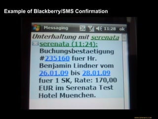 Example of Blackberry/SMS Confirmation  WWW.SERENATA.COM 