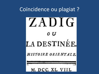 Coïncidence ou plagiat ?
 