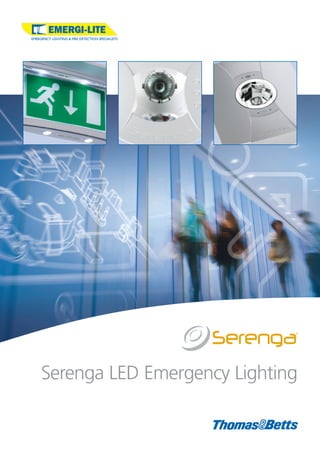 Serenga LED Emergency Lighting
 