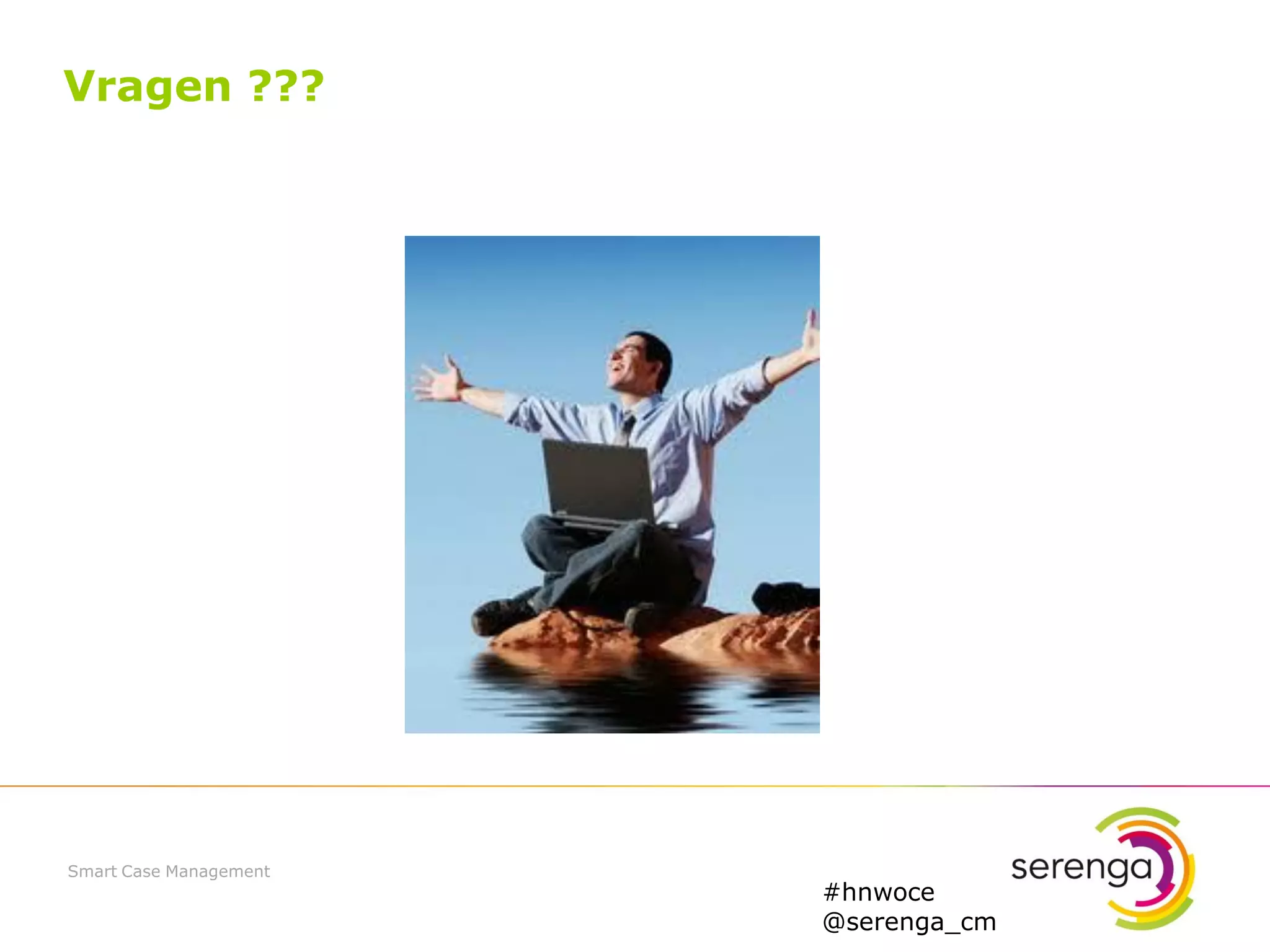 Serenga smart case management in construction industry ppt