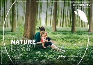 NATURE
WHERE
LOOKS OUT
FOR YOU
Stock
image
for
representation
purpose
only Haryana RERA Registration No. for the project Godrej Nature Plus RC/REP/HARERA/GGM/2018/18 dated 15.06.2021.
Details available at www.haryanarera.gov.in
CAMPAIGN NAME: #SERENITY | PROJECT NAME: GODREJ NATURE PLUS, SEC 33, SOHNA, GURUGRAM | Haryana RERA Registration No. for the project Godrej Nature Plus
RC/REP/HARERA/GGM/2018/18 dated 15.06.2021. Details available at www.haryanarera.gov.in
License No. 01 of 2014 dated 03.01.2014 valid upto 02.01.2025. Building Plan Approval granted vide Memo No. ZP-1017/AD(RA)/2014/26014 dated 11/11/2014 revised
vide Memo No. ZP-1017/JD(RD)/2021/2185 | Site Address: Sector 33, Sohna, District Gurugram, Haryana
The project is registered as Nature Plus with the Authority, however is being marketed as Nature+
SECTOR 33, SOHNA
 