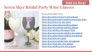 Seren Skye Bridal Party Wine Glasses
Recommended Links:
Seren Skye bride and groom wine glasses
Seren Skye personalised wedding champagne flutes
Seren Skye bride to be wine glass
Seren Skye personalised wedding glasses
Seren Skye hand painted wedding glasses
Seren Skye wedding champagne flutes
Seren Skye hand painted wedding wine glasses
Seren Skye personalised wedding wine glasses
Seren Skye bride wine glass
Seren Skye hand painted bride wine glasses
Seren Skye bridal party wine glasses
Seren Skye wedding party wine glasses
Visit Us Now!
 