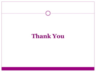 Thank You
 