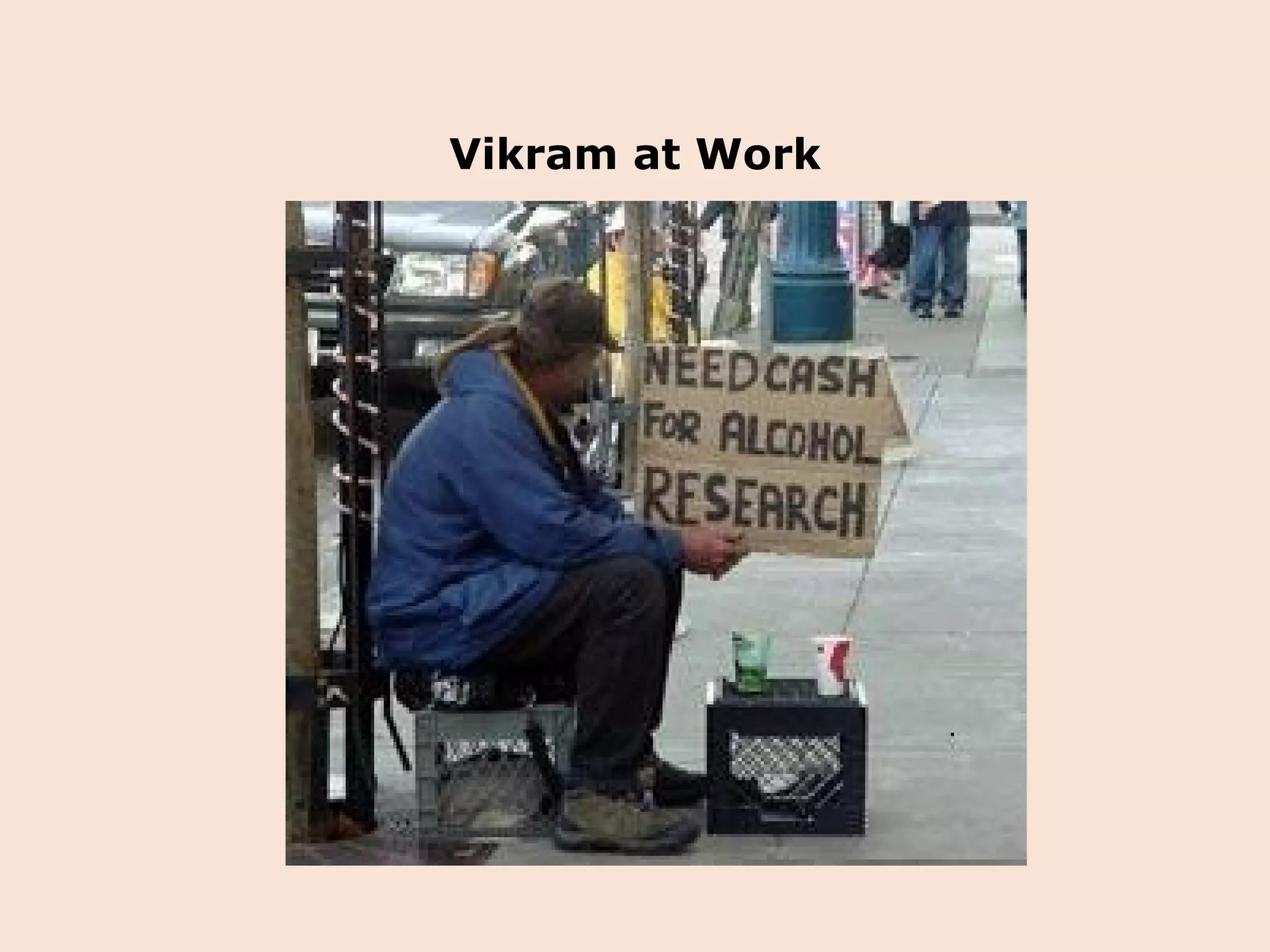 Vikram at Work 