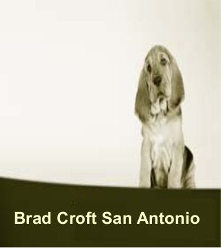 Brad Croft San Antonio
 