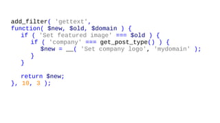 add_filter( 'gettext',
function( $new, $old, $domain ) {
if ( 'Set featured image' === $old ) {
if ( 'company' === get_post_type() ) {
$new = __( 'Set company logo', 'mydomain' );
}
}
return $new;
}, 10, 3 );
 