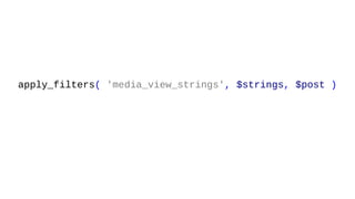 apply_filters( 'media_view_strings', $strings, $post )
 