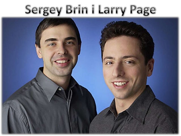 Resultado de imagen para Larry Page y Sergey Brin