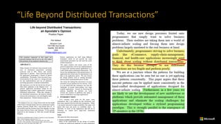 “Life	Beyond	Distributed	Transactions”
 