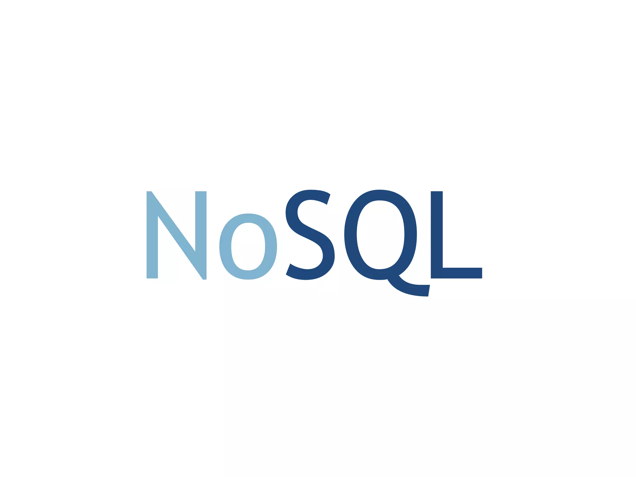 NoSQL

 