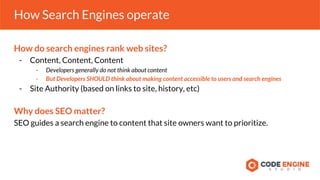1.2 How Search Engines operate
Search Engine Results
- Returned based on user queries
- Relevant advertising can be return...