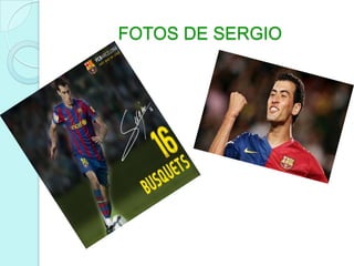             FOTOS DE SERGIO