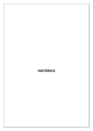 HISTÓRICO
 