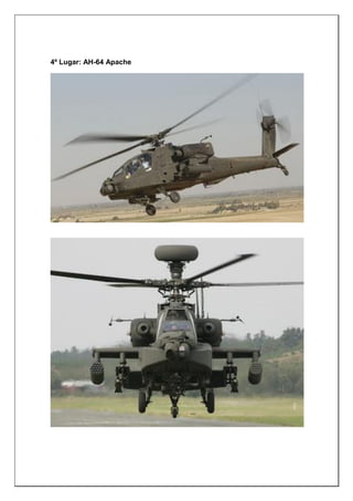 4º Lugar: AH-64 Apache
 
