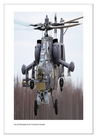 Top 10 Helicópteros de Transporte Pesado
 