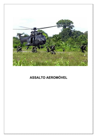 ASSALTO AEROMÓVEL
 
