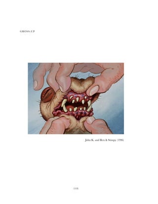 144
John K. and Ren & Stimpy (1996)
GROSS-UP
 