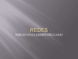 SERGIO HALI JAIMES DELGADO
 