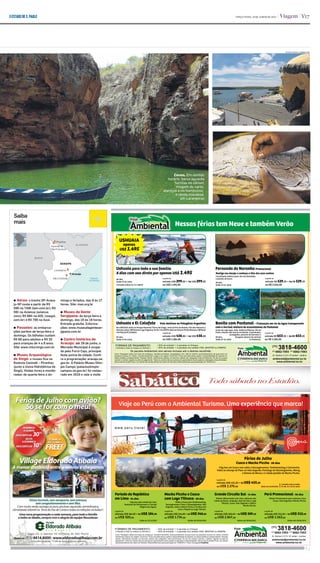 Viagem V17
%HermesFileInfo:V-17:20120619:




O ESTADO DE S. PAULO                                                                                                                           TERÇA-FEIRA, 19 DE JUNHO DE 2012




                                                                                                                                                                                   FOTOS PAULO LIEBERT/AE




                                                                                                                   Cenas. Em sentido
                                                                                                               horário: barco aguarda
                                                                                                                   turistas no cânion;
                                                                                                                    imagem do santo
                                                                                                             abençoa o rio homônimo;
                                                                                                                    e renda irlandesa
                                                                                                                       em Laranjeiras



                          Saiba
                          mais


                                                                  Piranhas
                             N                                                      ALAGOAS
                                                             Canindé de
                                                             São Francisco


                                               BAHIA

                                                                     SERGIPE

                                                                Laranjeiras
                                                                                Aracaju
                                                               São Cristóvão                      OCEANO
                                                                                                 ATLÂNTICO




                         ●  Aéreo: o trecho SP-Araca-                 mingo e feriados, das 9 às 17
                         ju-SP custa a partir de R$                   horas. Site: max.org.br
                         590 na TAM (tam.com.br); R$
                         591 na Avianca (avianca.                     ● Museu da Gente
                         com); R$ 684 na GOL (voegol.                 Sergipana: de terça-feira a
                         com.br) e R$ 795 na Azul.                    domingo, das 10 às 18 horas.
                                                                      Entrada gratuita. Informa-
                         ● Passeios: as embarca-                      ções: www.museudagenteser-
                         ções partem de terça-feira a                 gipana.com.br
                         domingo. Os bilhetes custam
                         R$ 60 para adultos e R$ 25                   ●Centro histórico de
                         para crianças de 4 a 9 anos.                 Aracaju: até 29 de junho, o
                         Site: www.mturxingo.com.br                   Mercado Municipal é ocupa-
                                                                      do pelo Forró Caju, principal
                         ● Museu Arqueológico                         festa junina da cidade. Confi-
                         de Xingó: o museu fica na                    ra a programação: aracaju.se.
                         Rodovia Canindé – Piranhas                   gov.br. O Palácio Museu Olím-
                         (junto a Usina Hidrelétrica de               pio Campo (palacioolimpio-
                         Xingó). Visitas livres e monito-             campos.se.gov.br) foi restau-
                         radas: de quarta-feira a do-                 rado em 2010 e vale a visita

                                                                                                                                         Todo sábado no Estadão.

                                 Férias de Julho com avião?
                                    Só se for com o meu!

                                     DOMINGO
                                     A QUINTA
                                 DESCONTO DE   30%
                                        SEXTA            2 CRIANÇAS
                                     A DOMINGO           ATÉ 11 ANOS
                                 DESCONTO DE   10%      FREE!*
                                   Village Eldorado Atibaia
                  A menor distância entre o vamos e chegamos




                                Férias incríveis, sem aeroporto, sem estresse,
                                     sem congestionamento e sem filas.
                      Com muito verde, sossego, ar puro, piscinas: aquecida, semiolímpica,
                  climatizada infantil na Terra do Faz de Conta e todas as refeições incluidas*.
                       Uma nova programação a cada semana, para toda a família
                      e todas as idades, sempre com a alegria da equipe Nossolazer.




                                        Lo go ali, a apenas 45 minutos de São Paulo
                           Reservas: (11) 4414.8000 / www.eldoradoatibaia.com.br
                                          *Consulte Condições **Café da manhã, Almoço e Jantar
 