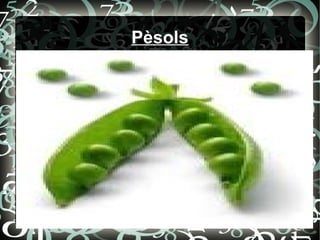 Pèsols
 