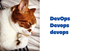 DevOps


Devops


devops
 