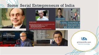 Some Serial Entrepreneurs of India
 