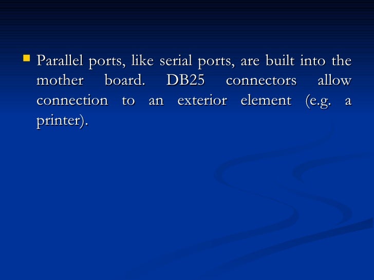 Serial And Parallel Ports