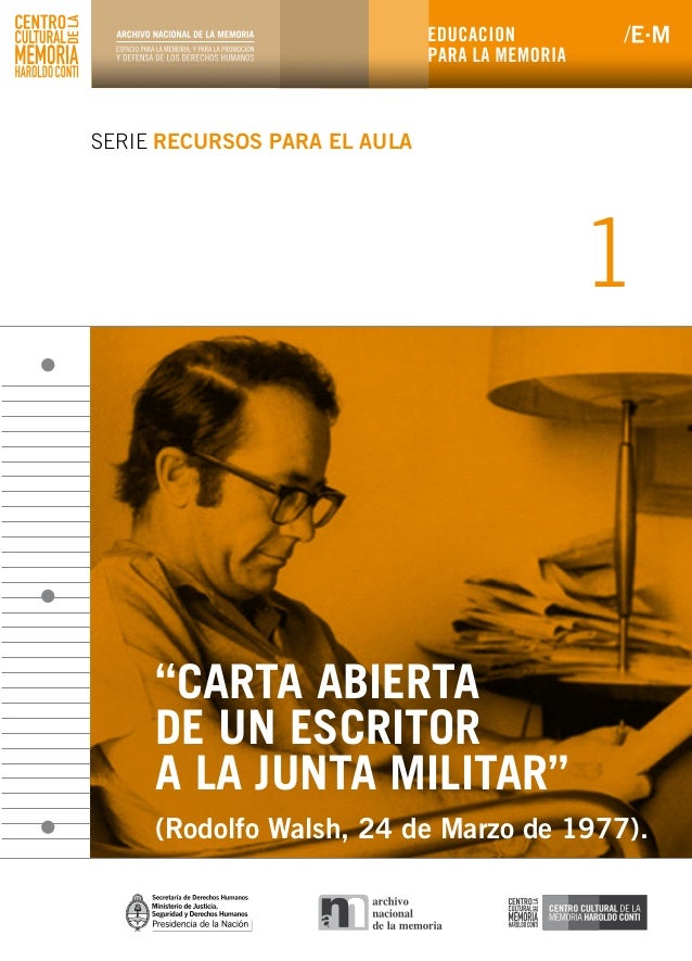 Carta Abierta De Un Escritor A La Junta Militar Rodolfo Walsh 24
