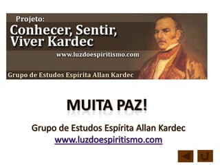 Serie conhecendo Kardec 1