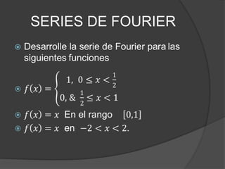 SERIES DE FOURIER

 