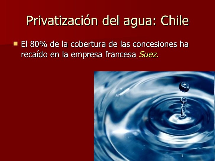 Agua 4 La privatización del agua Agua 4 La privatización del agua
