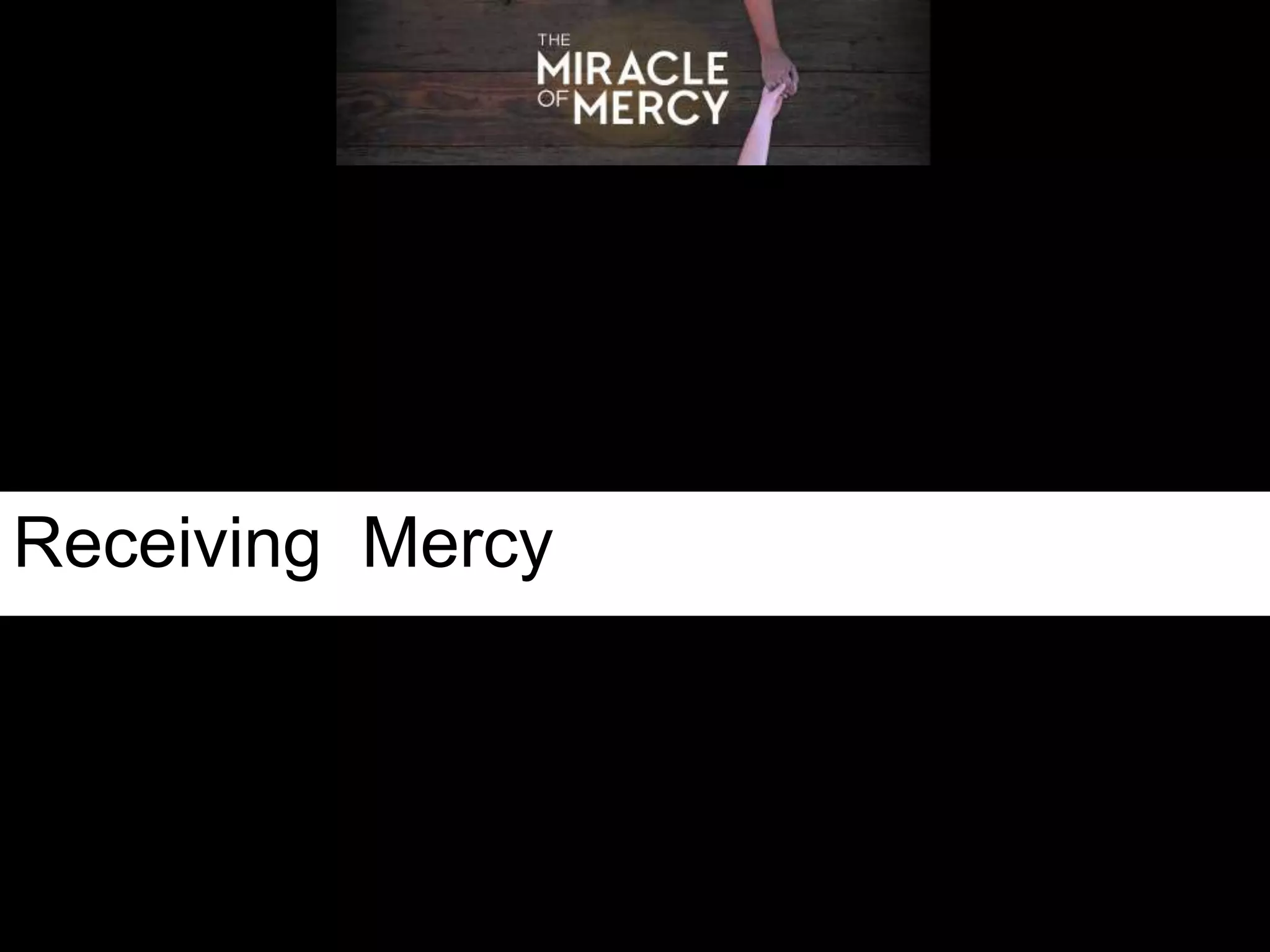 Receiving Mercy
 