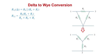 Delta to Wye Conversion
 