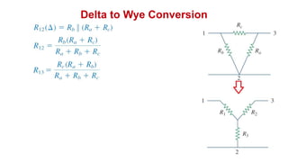 Delta to Wye Conversion
 