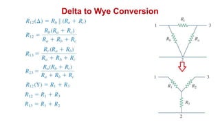 Delta to Wye Conversion
 