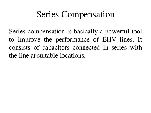 Series Shunt Compensation And Facts Devices