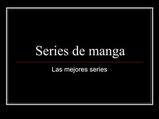 Series de manga Las mejores series 