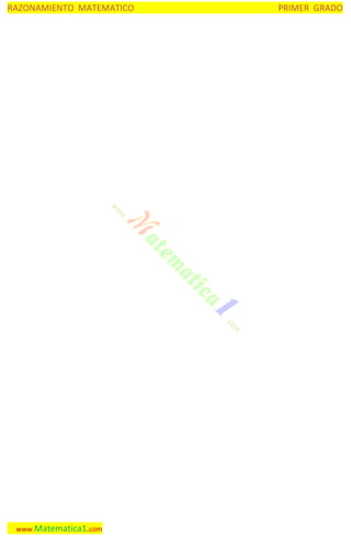 RAZONAMIENTO MATEMATICO

www.Matematica1.com

PRIMER GRADO

 