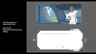 Challenging Play +  
Explorative Play 
 
Epic Goals 
Obstacles and Pleasures
Safety
 