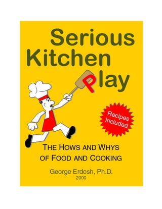 Serious kitchen play