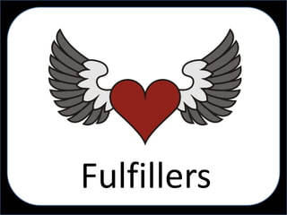Fulfillers
 