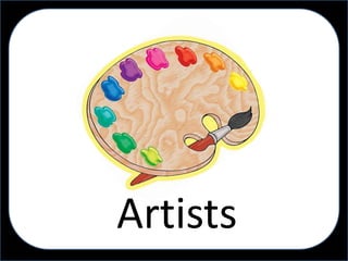 Artists
 