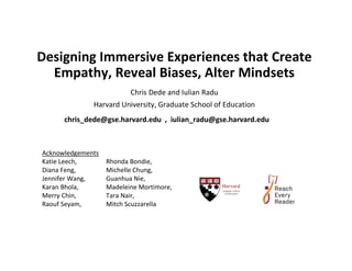 Designing Immersive Experiences that Create Empathy, Reveal Biases, Alter Mindsets