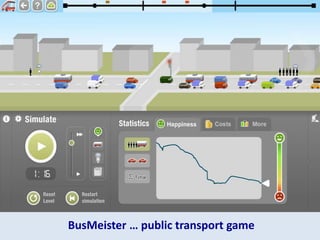 BusMeister … public transport game
 