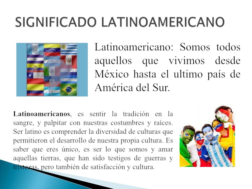 Latinoamericano Definicion | ¿Qué es ser latinoamericano? – DSWC